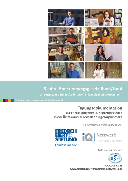 Dokumentation zur Tagung "5 Jahre Anerkennungsgesetz Bund/Land: Umsetzung und Herausforderungen in Mecklenburg-Vorpommern"