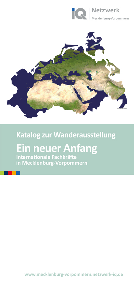 Katalog zur Ausstellung "Ein neuer Anfang: Internationale Fachkräfte in Mecklenburg-Vorpommern"